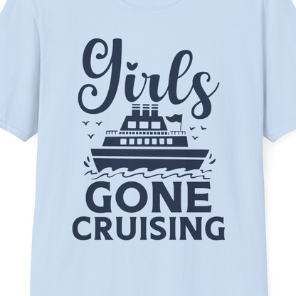 Girls Gone Cruising Nautical Party Group Cruise Shirt — T-Shirt T-Shirt – Light Blue – Best Cruise Shirts Close Up