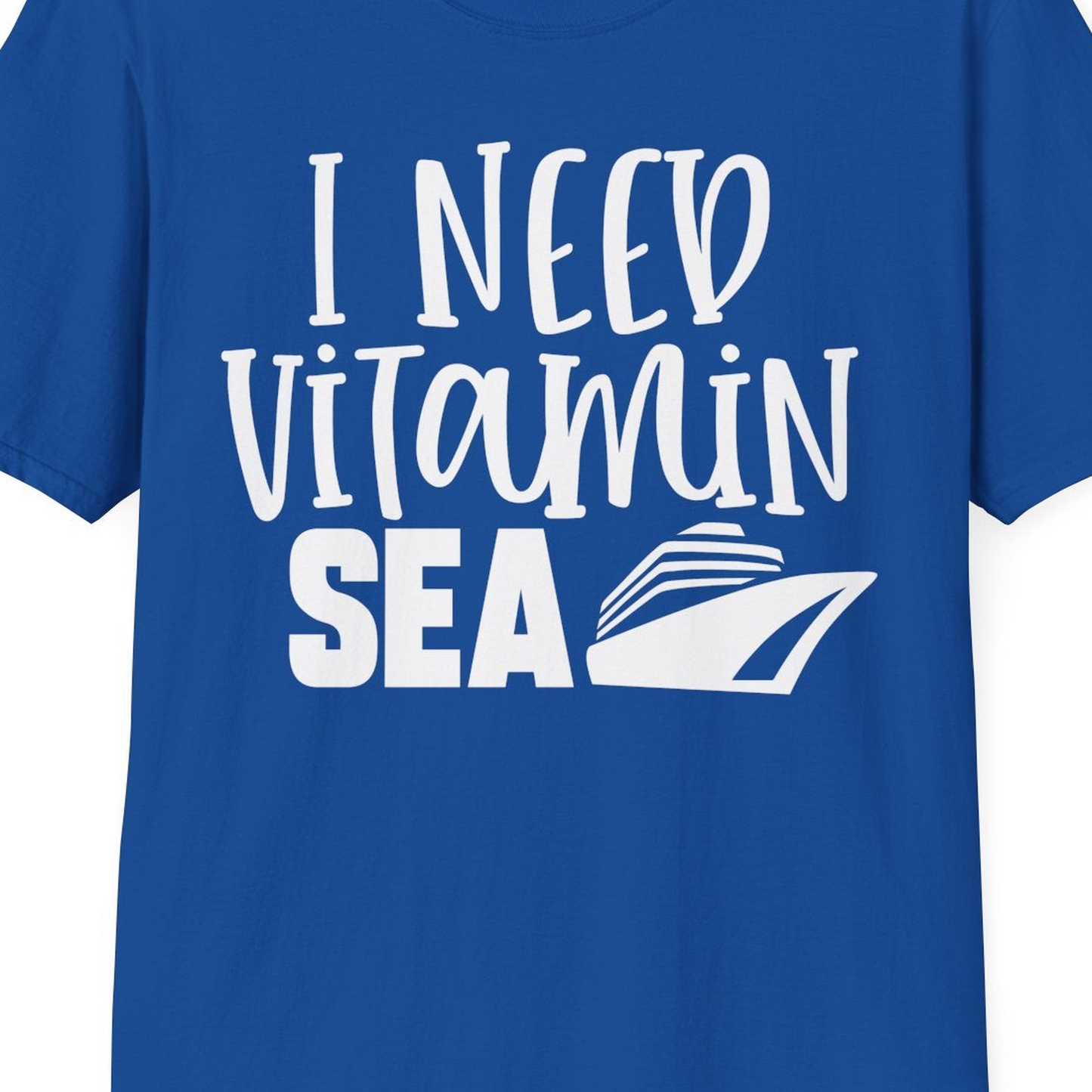 I Need Vitamin Sea Cruise Ship Funny Nautical Vacation Shirt — T-Shirt T-Shirt – Royal – Best Cruise Shirts Close Up