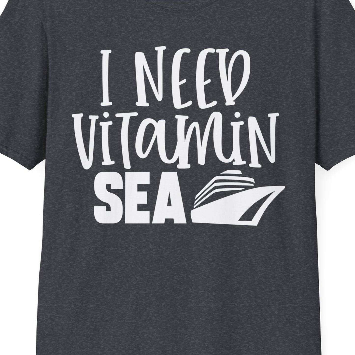 I Need Vitamin Sea Cruise Ship Funny Nautical Vacation Shirt — T-Shirt T-Shirt – Dark Heather Grey – Best Cruise Shirts Close Up