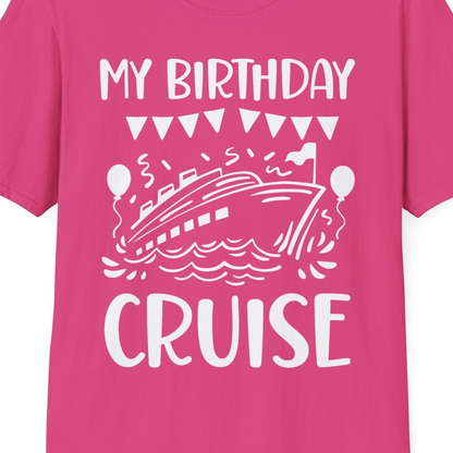 My Birthday Cruise Shirt T-Shirt – Heliconia – Best Cruise Shirts Close Up