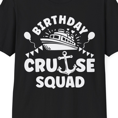 Birthday Cruise Squad Shirt T-Shirt – Black – Best Cruise Shirts Close Up