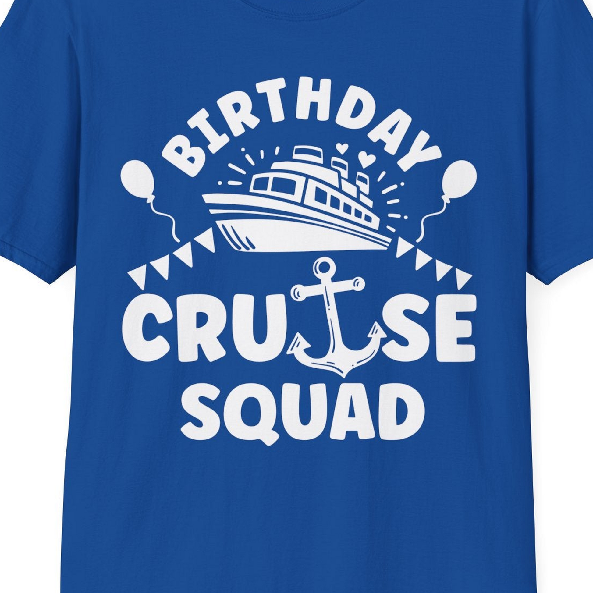 Birthday Cruise Squad Shirt T-Shirt – Royal – Best Cruise Shirts Close Up
