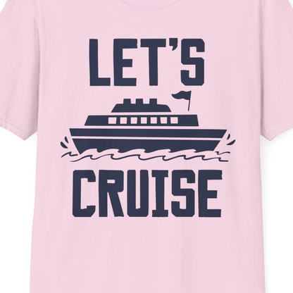 Let's Cruise Bold Nautical Cruise Ship Shirt for Vacation Travelers — T-Shirt T-Shirt – Light Pink – Best Cruise Shirts Close Up