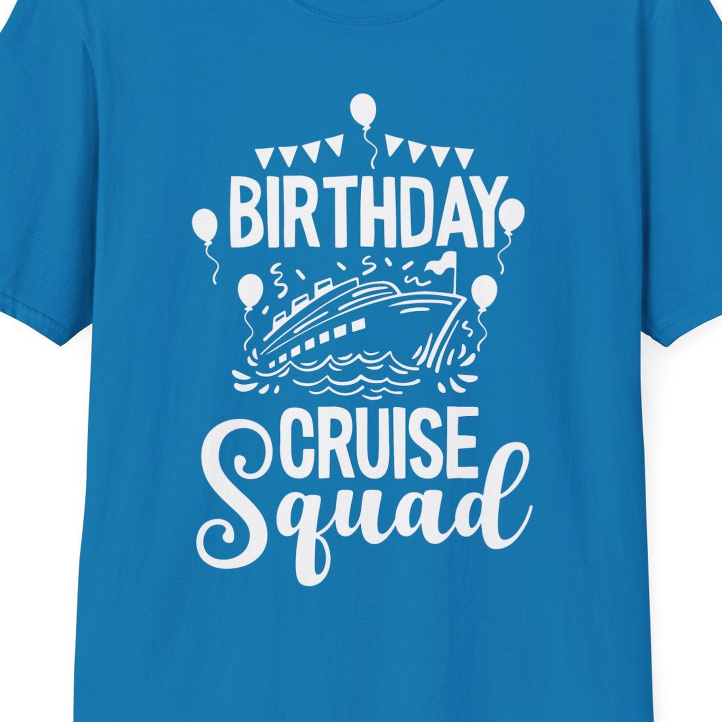 Birthday Cruise Squad Shirt T-Shirt – Sapphire – Best Cruise Shirts Close Up