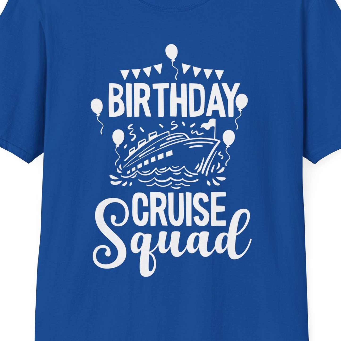 Birthday Cruise Squad Shirt T-Shirt – Royal – Best Cruise Shirts Close Up