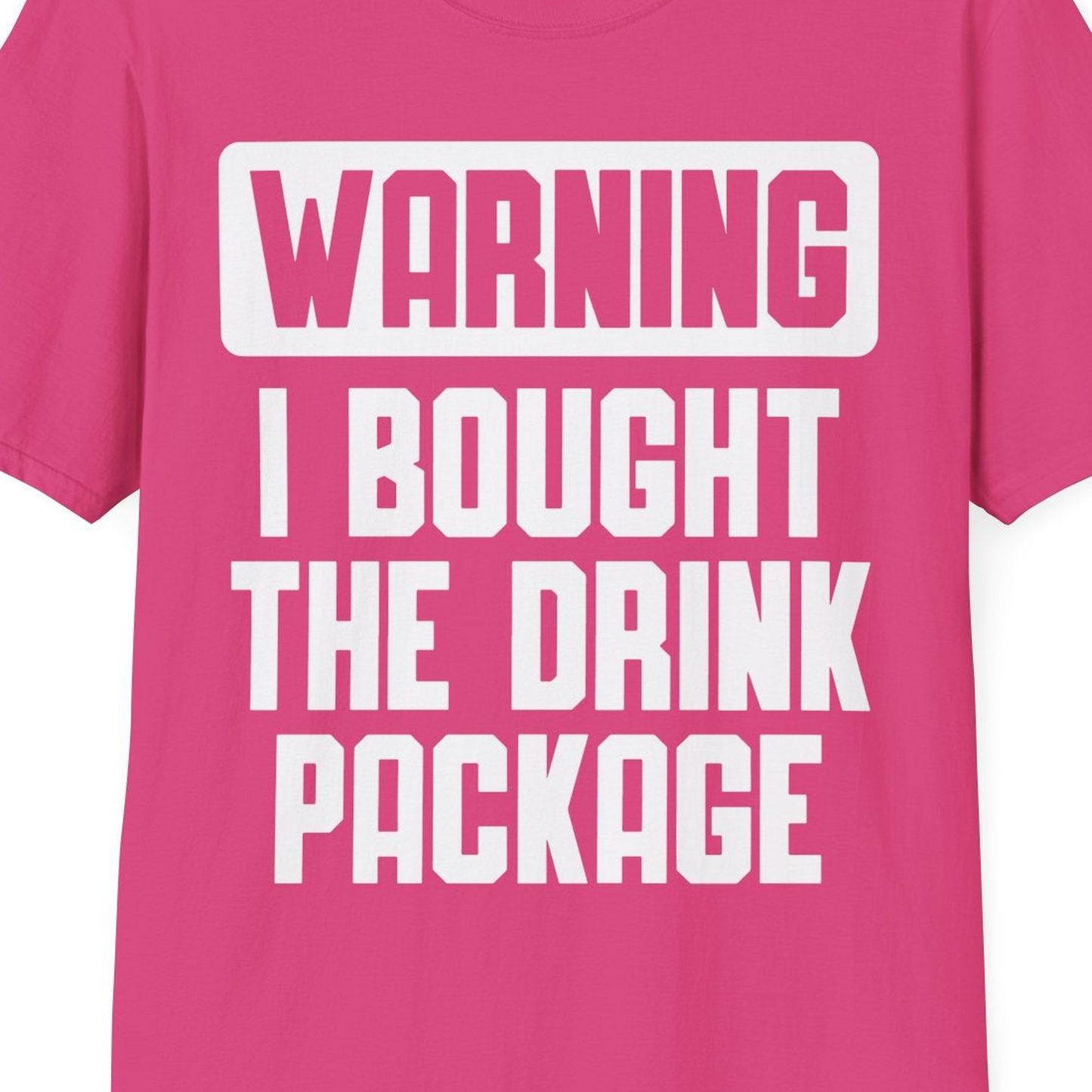 Warning I Bought The Drink Package Funny Cruise Shirt Bold Design — T-Shirt T-Shirt – Heliconia – Best Cruise Shirts Close Up