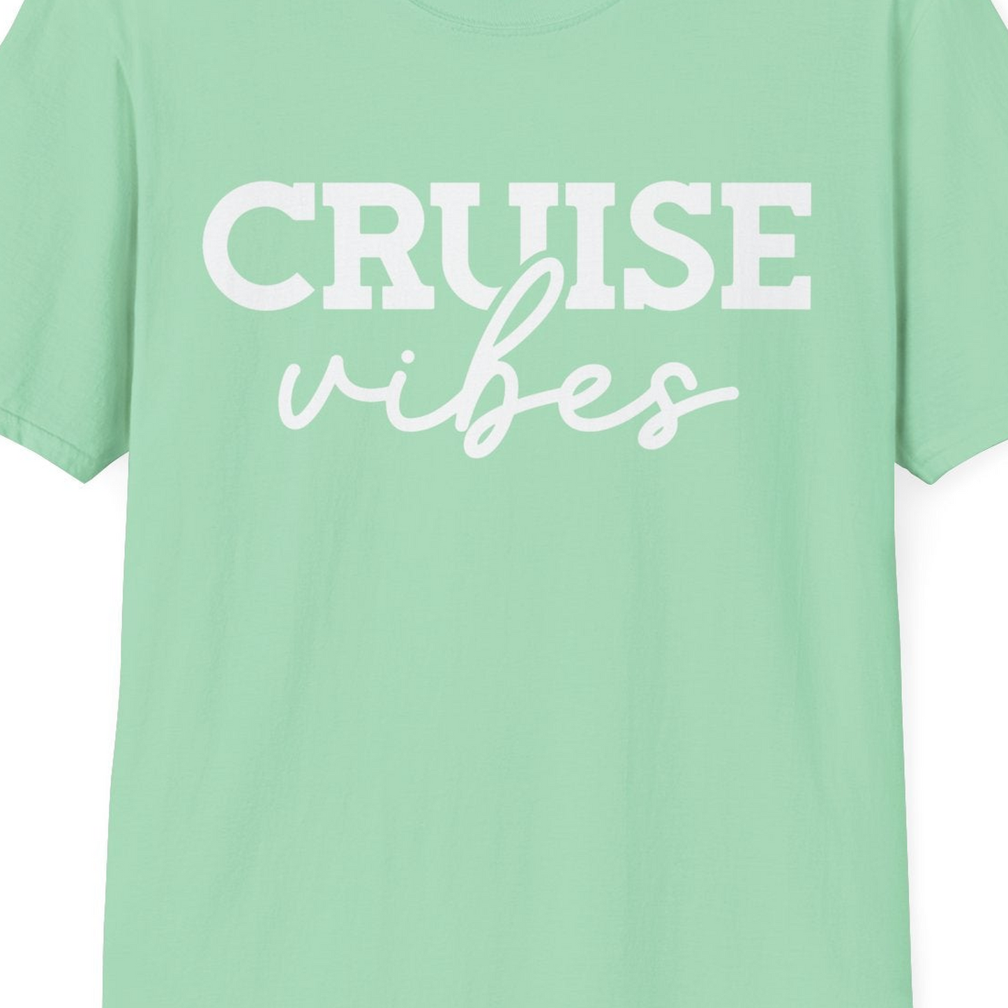 Cruise Vibes Shirt T-Shirt – Mint Green – Best Cruise Shirts Close Up