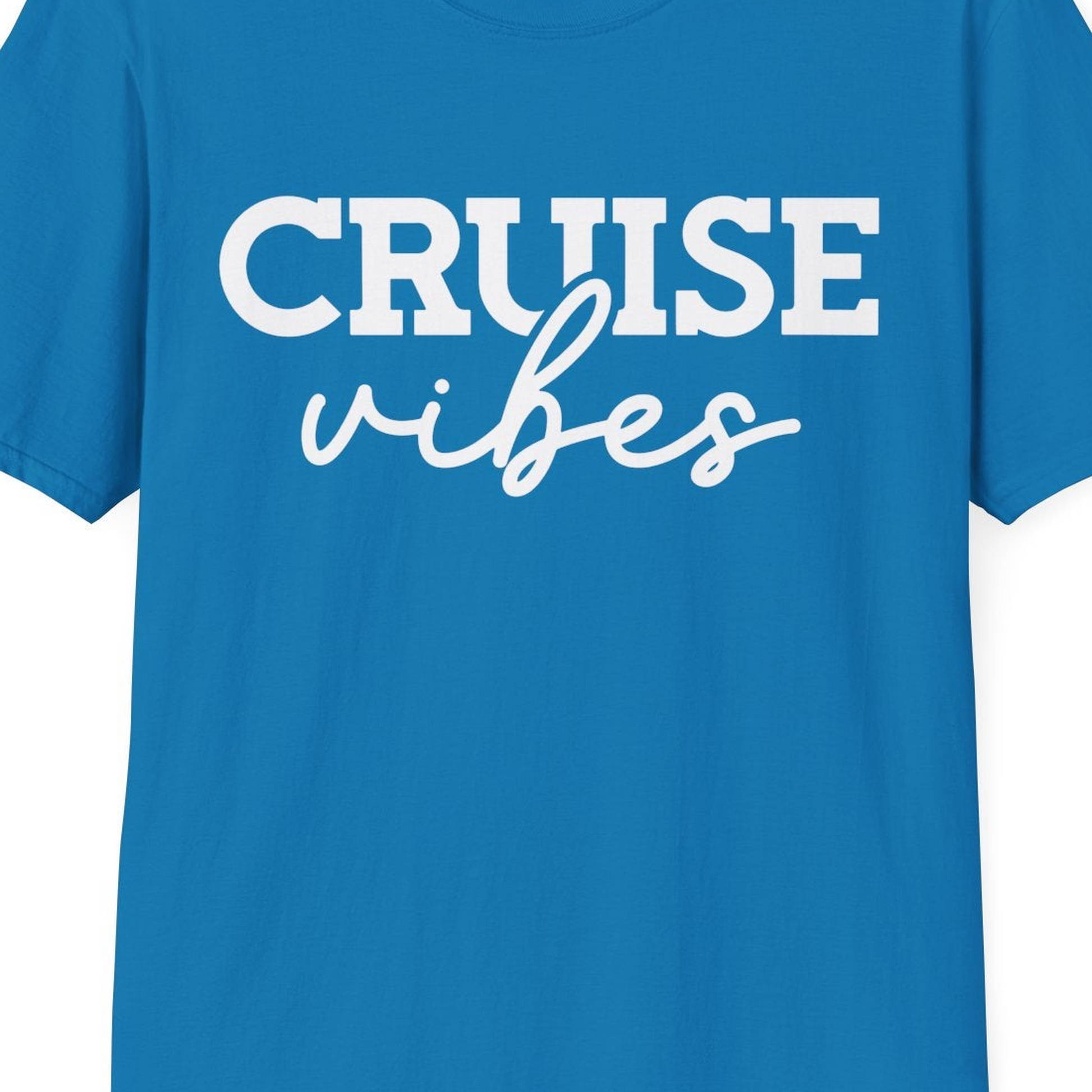 Cruise Vibes Shirt T-Shirt – Sapphire – Best Cruise Shirts Close Up