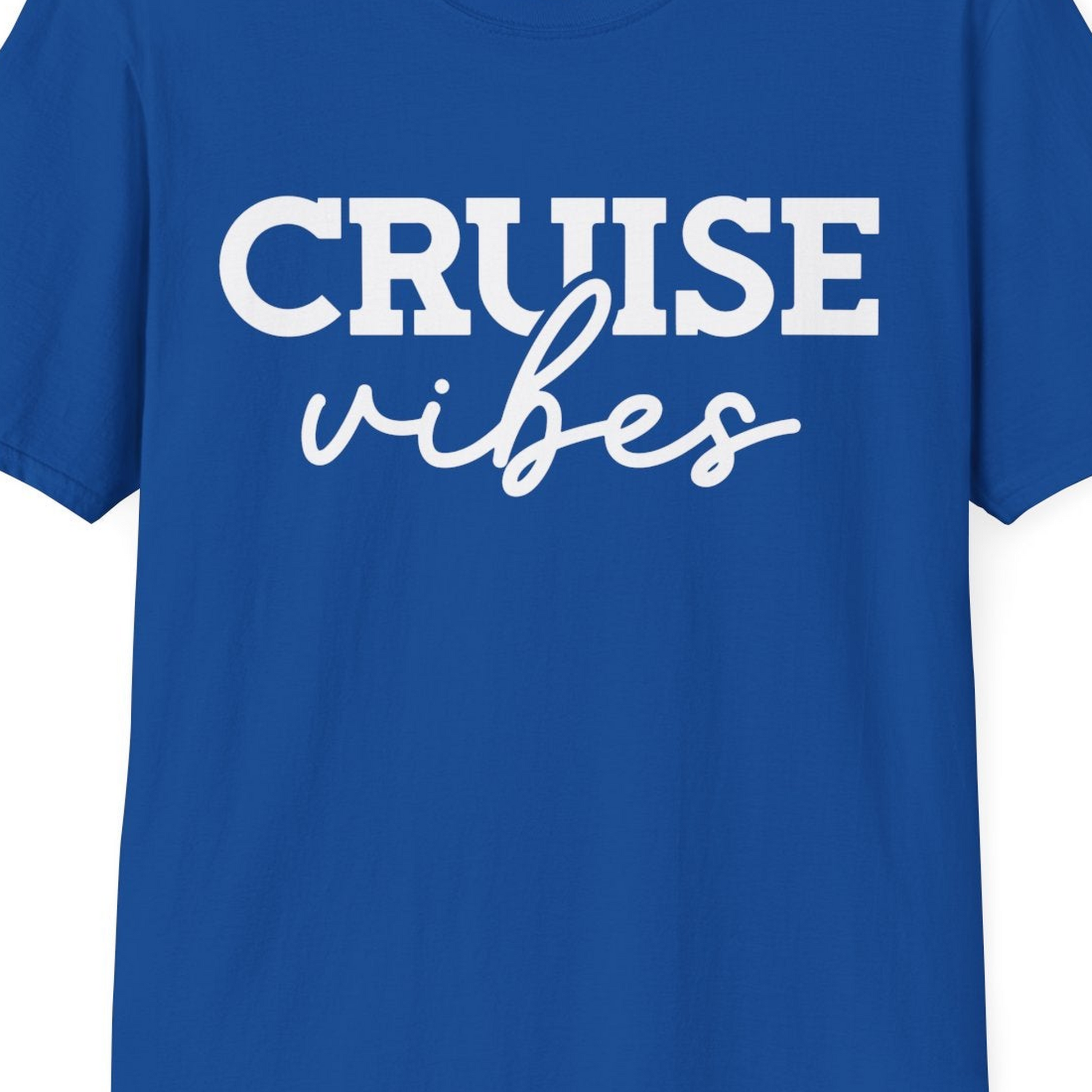 Cruise Vibes Shirt T-Shirt – Royal – Best Cruise Shirts Close Up