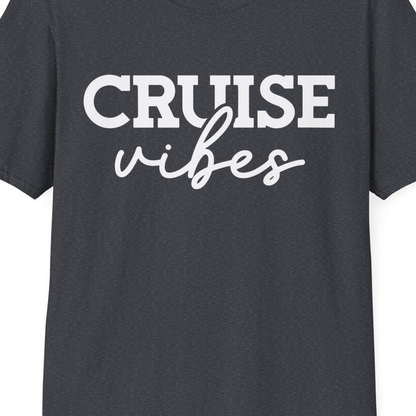 Cruise Vibes Shirt T-Shirt – Dark Heather Grey – Best Cruise Shirts Close Up