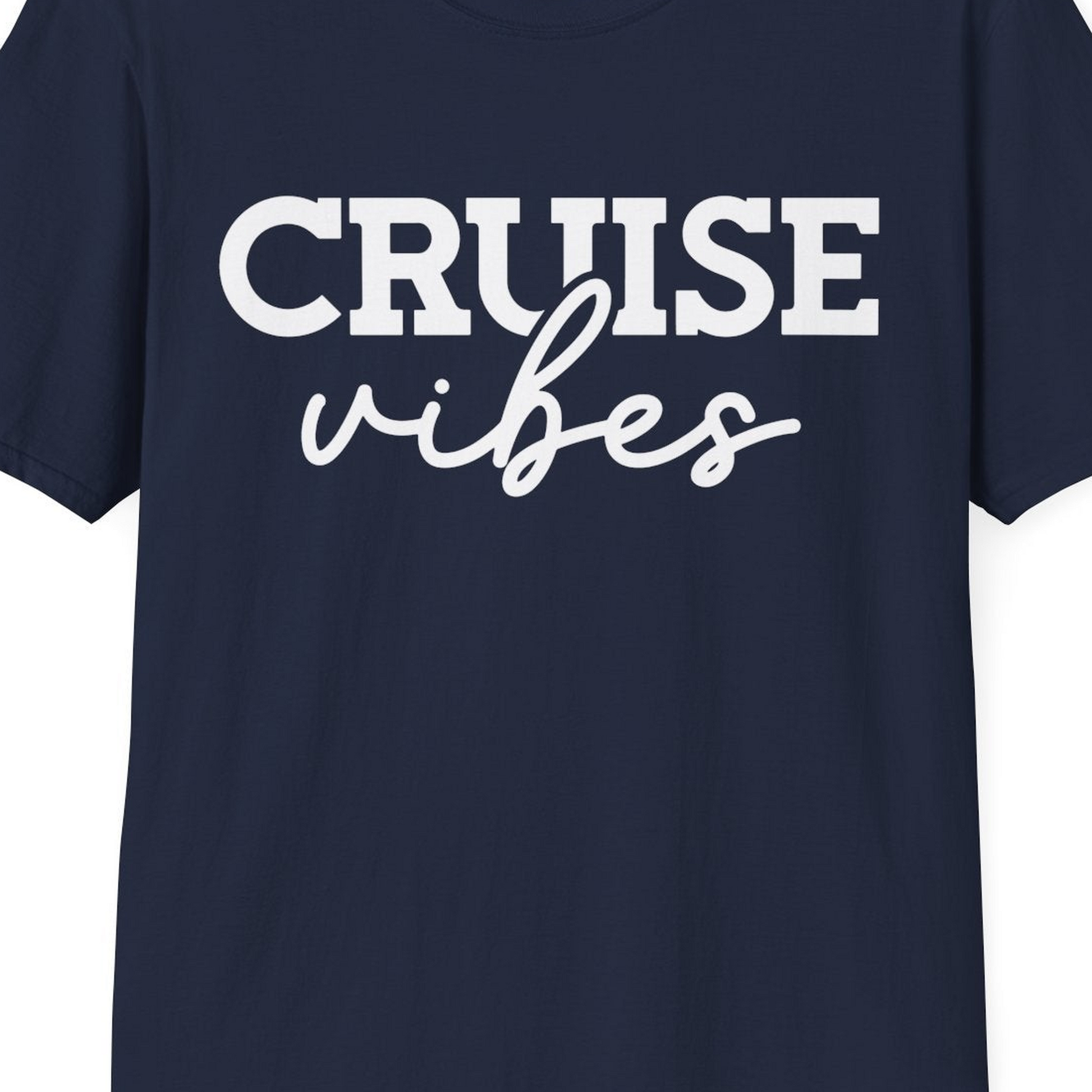Cruise Vibes Shirt T-Shirt – Navy – Best Cruise Shirts Close Up