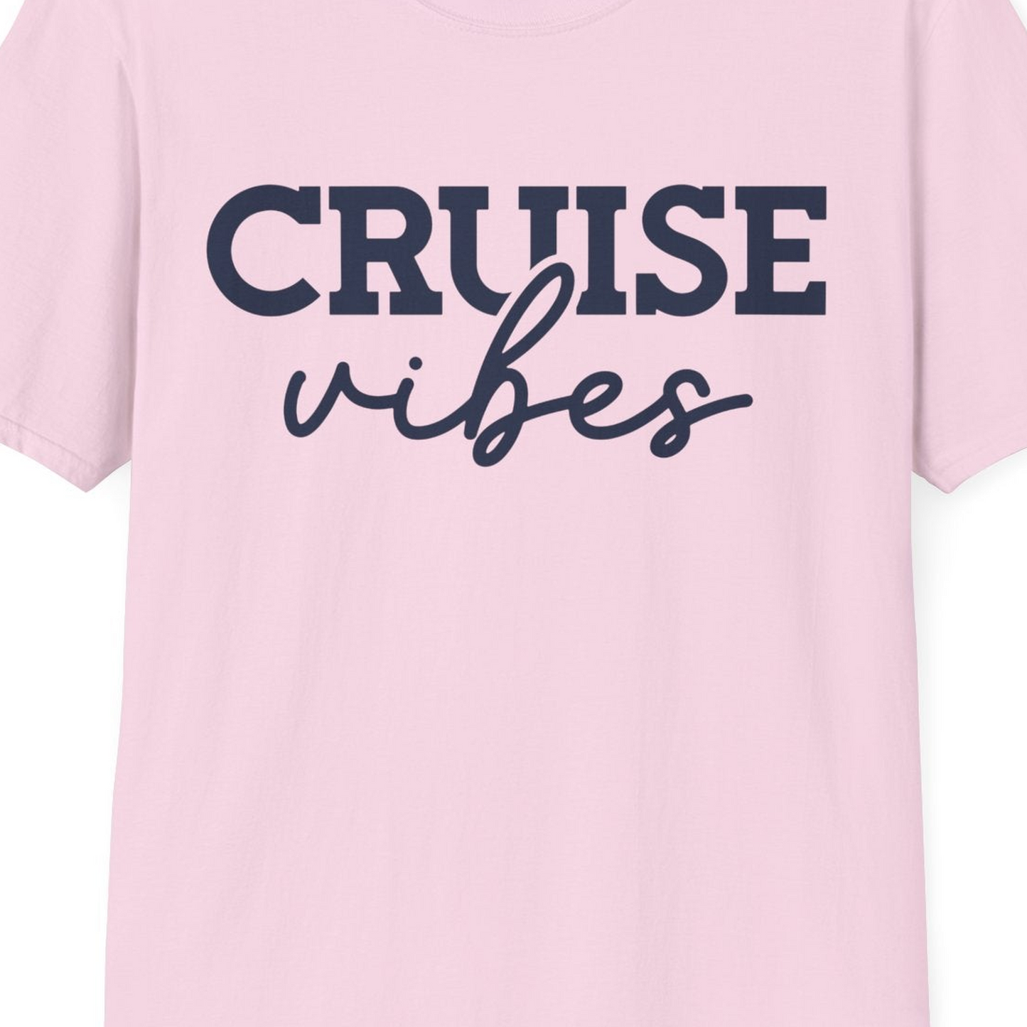 Cruise Vibes Shirt T-Shirt – Light Pink – Best Cruise Shirts Close Up