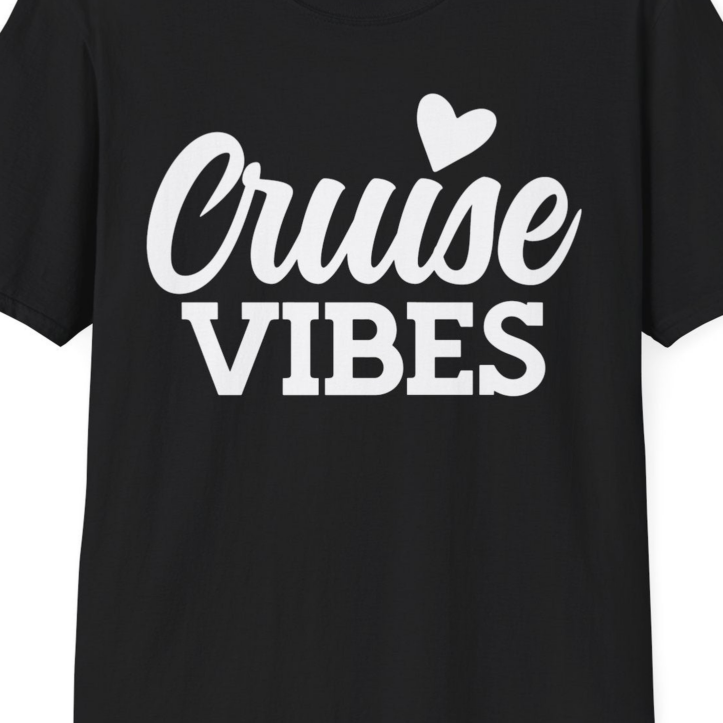 Cruise Vibes Shirt T-Shirt – Black – Best Cruise Shirts Close Up