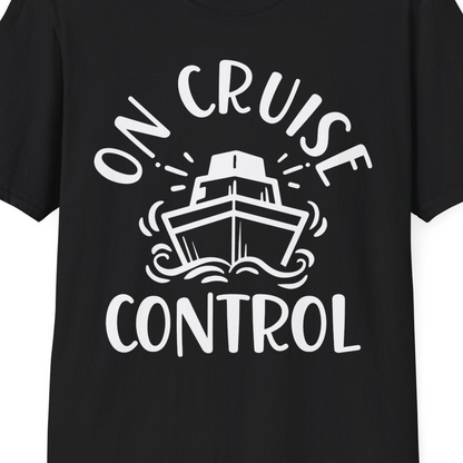 On Cruise Control Nautical Humor Shirt with Bold Ship and Waves — T-Shirt T-Shirt – Black – Best Cruise Shirts Close Up