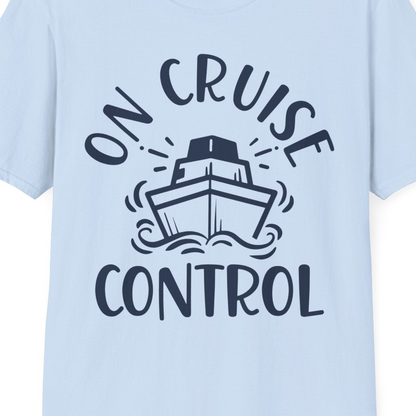 On Cruise Control Nautical Humor Shirt with Bold Ship and Waves — T-Shirt T-Shirt – Light Blue – Best Cruise Shirts Close Up