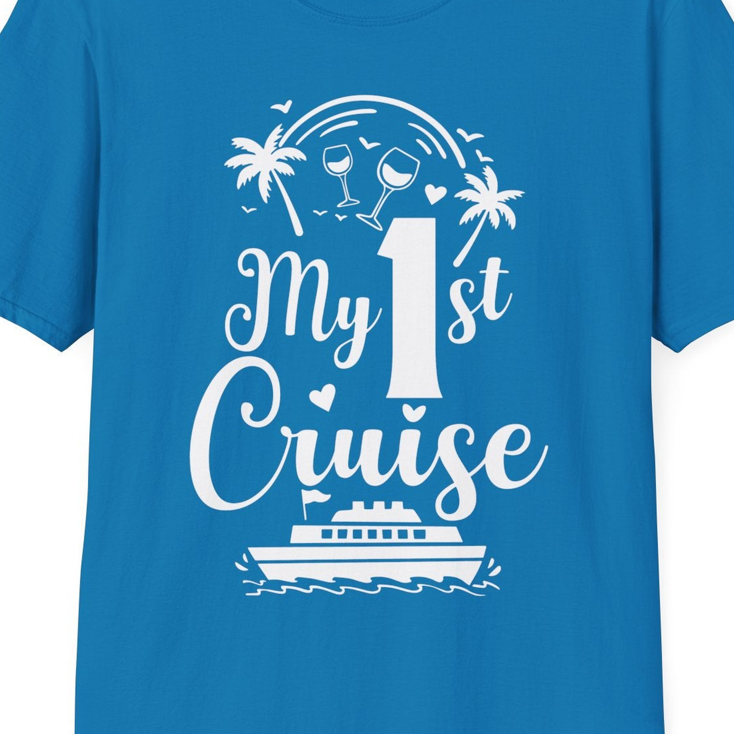 My First Cruise Shirt T-Shirt – Sapphire – Best Cruise Shirts Close Up