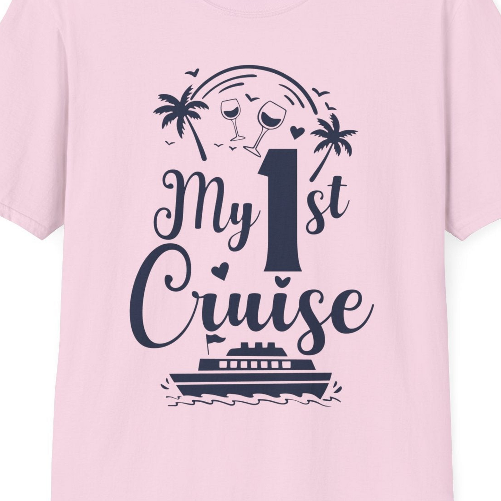My First Cruise Shirt T-Shirt – Light Pink – Best Cruise Shirts Close Up