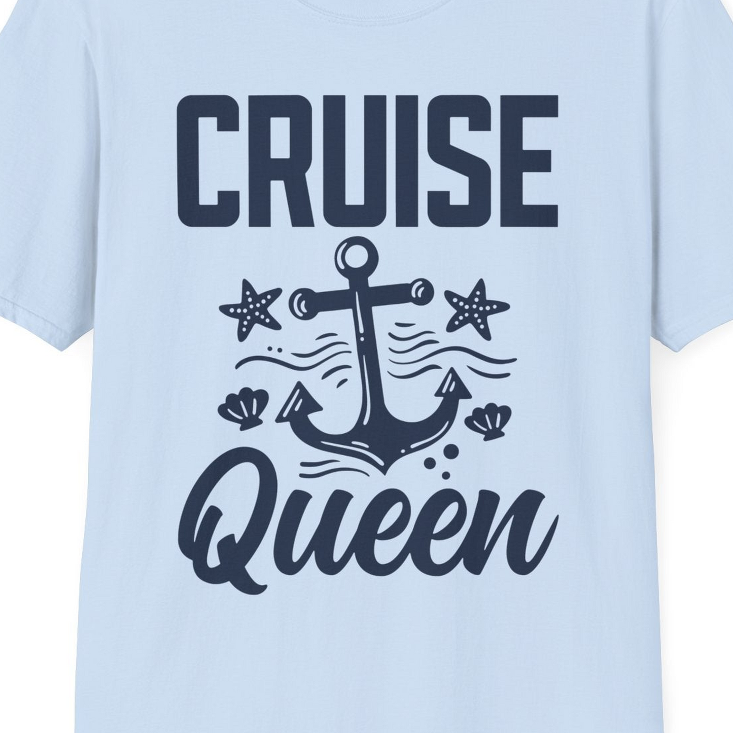 Cruise Queen Shirt T-Shirt – Light Blue – Best Cruise Shirts Close Up