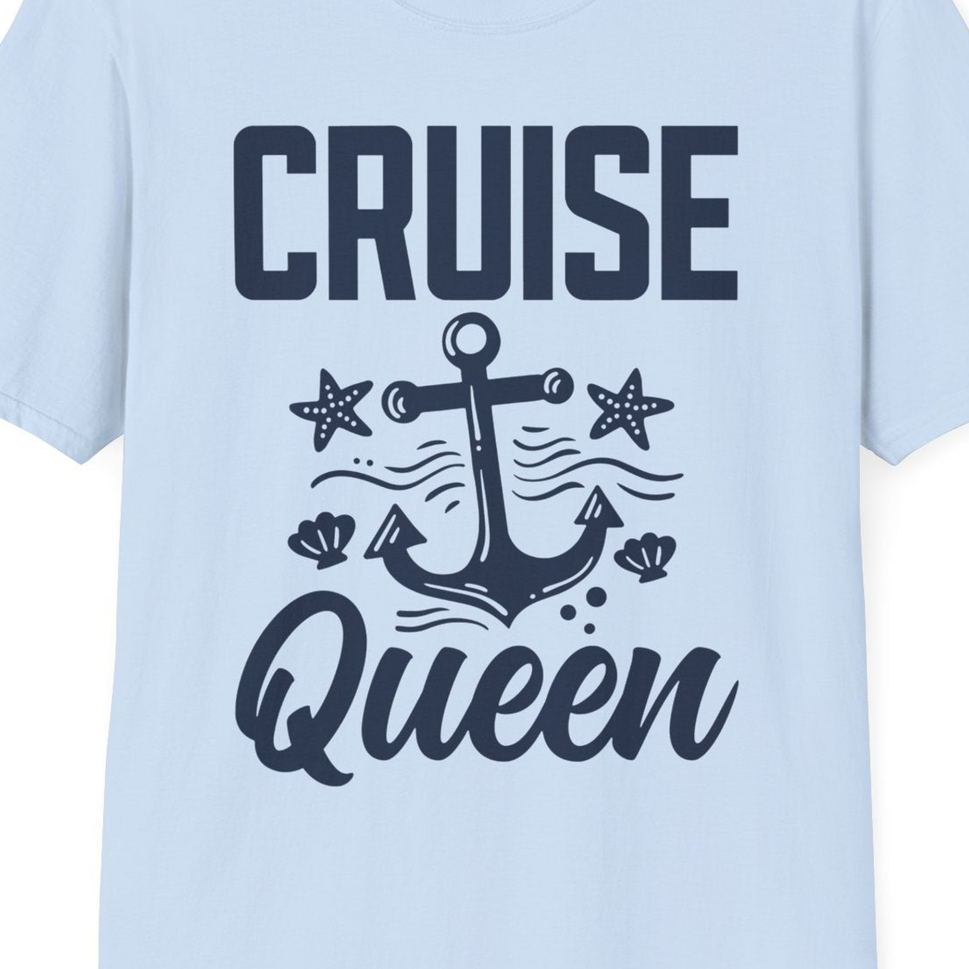 Cruise Queen Shirt T-Shirt – Light Blue – Best Cruise Shirts Close Up