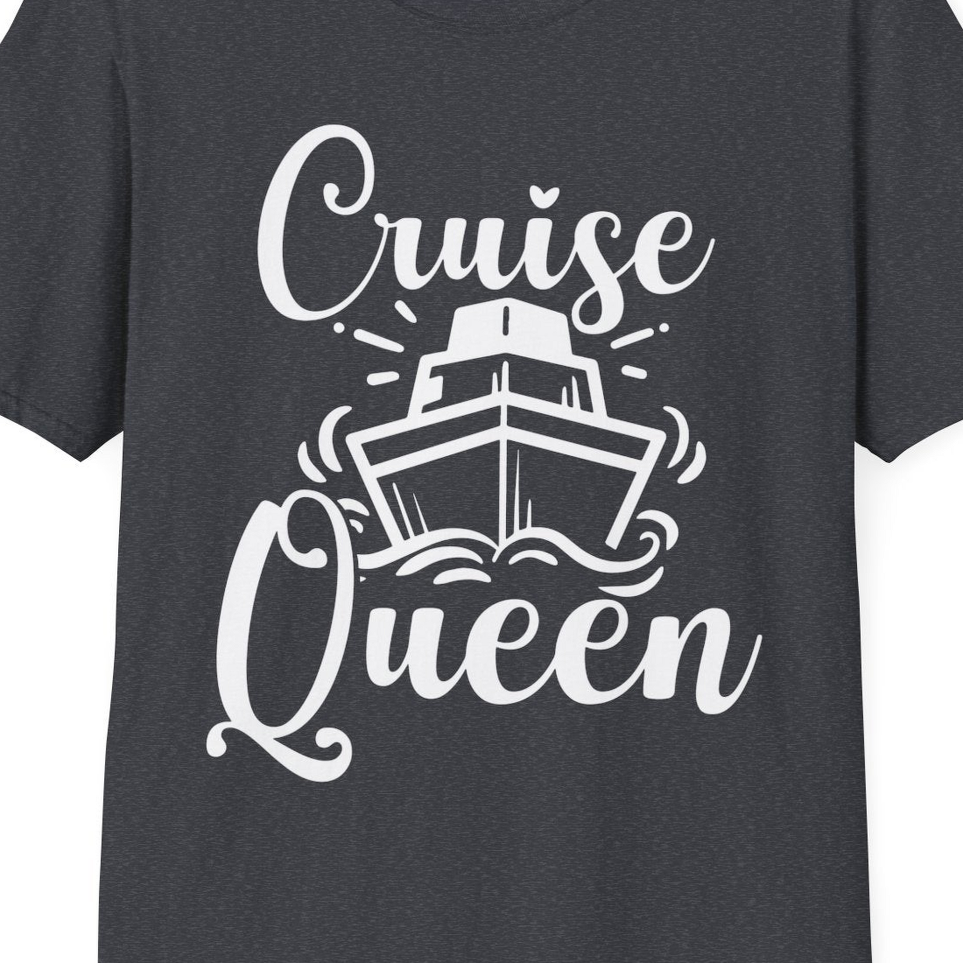 Cruise Queen Shirt T-Shirt – Dark Heather Grey – Best Cruise Shirts Close Up