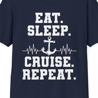 Eat Sleep Cruise Repeat Shirt T-Shirt – Navy – Best Cruise Shirts Close Up