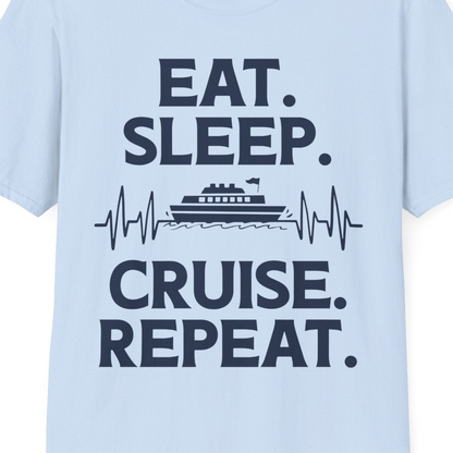 Eat Sleep Cruise Repeat Shirt with Cruise Ship Graphic Bold Text — T-Shirt T-Shirt – Light Blue – Best Cruise Shirts Close Up