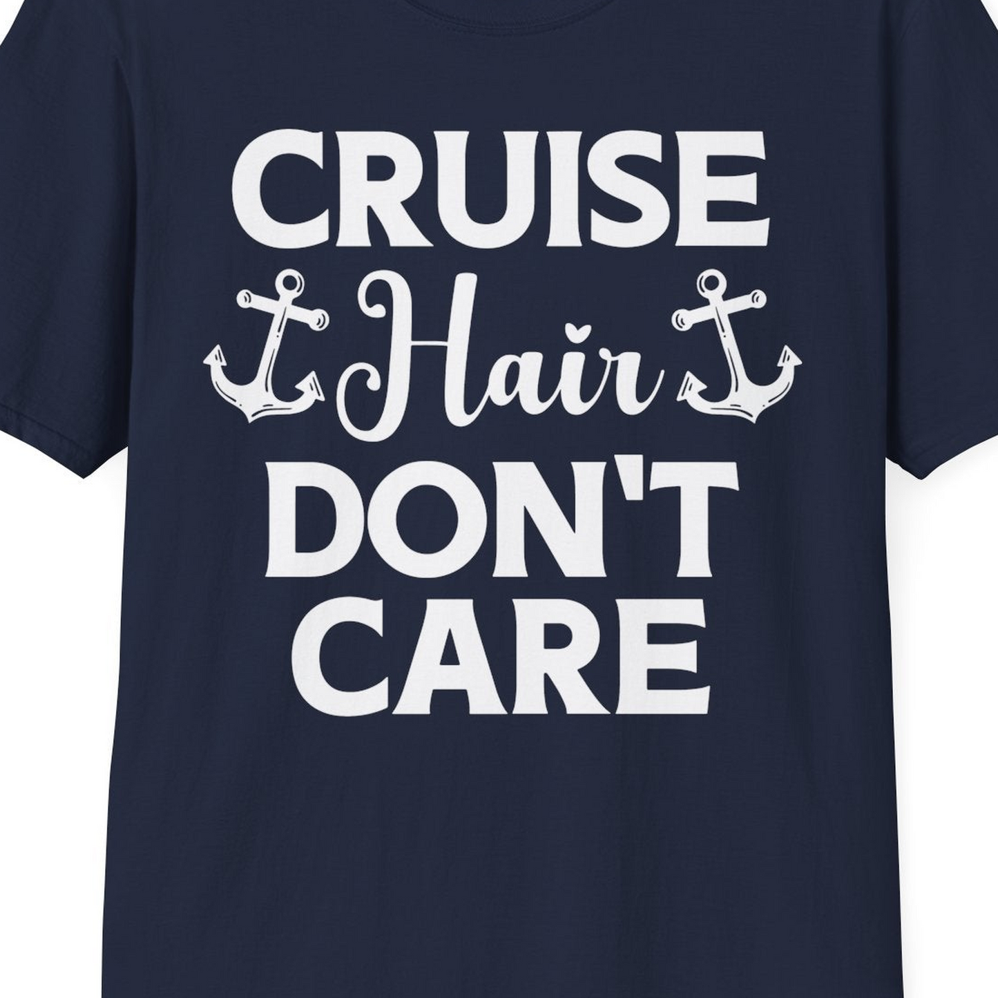 Cruise Hair Don't Care Nautical Anchor Shirt for Cruise Travelers — T-Shirt T-Shirt – Navy – Best Cruise Shirts Close Up