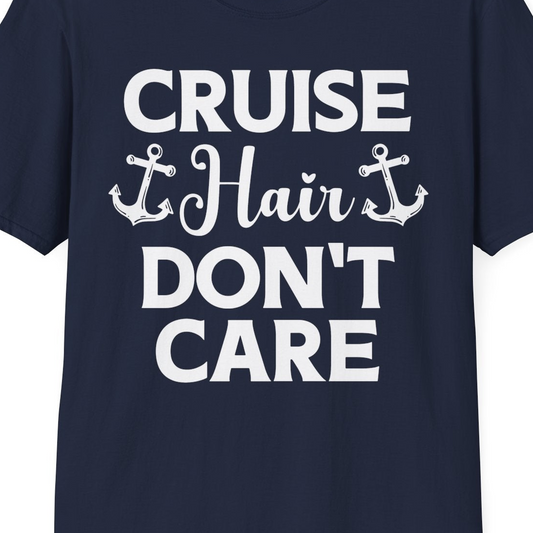 Cruise Hair Don't Care Nautical Anchor Shirt for Cruise Travelers — T-Shirt T-Shirt – Navy – Best Cruise Shirts Close Up