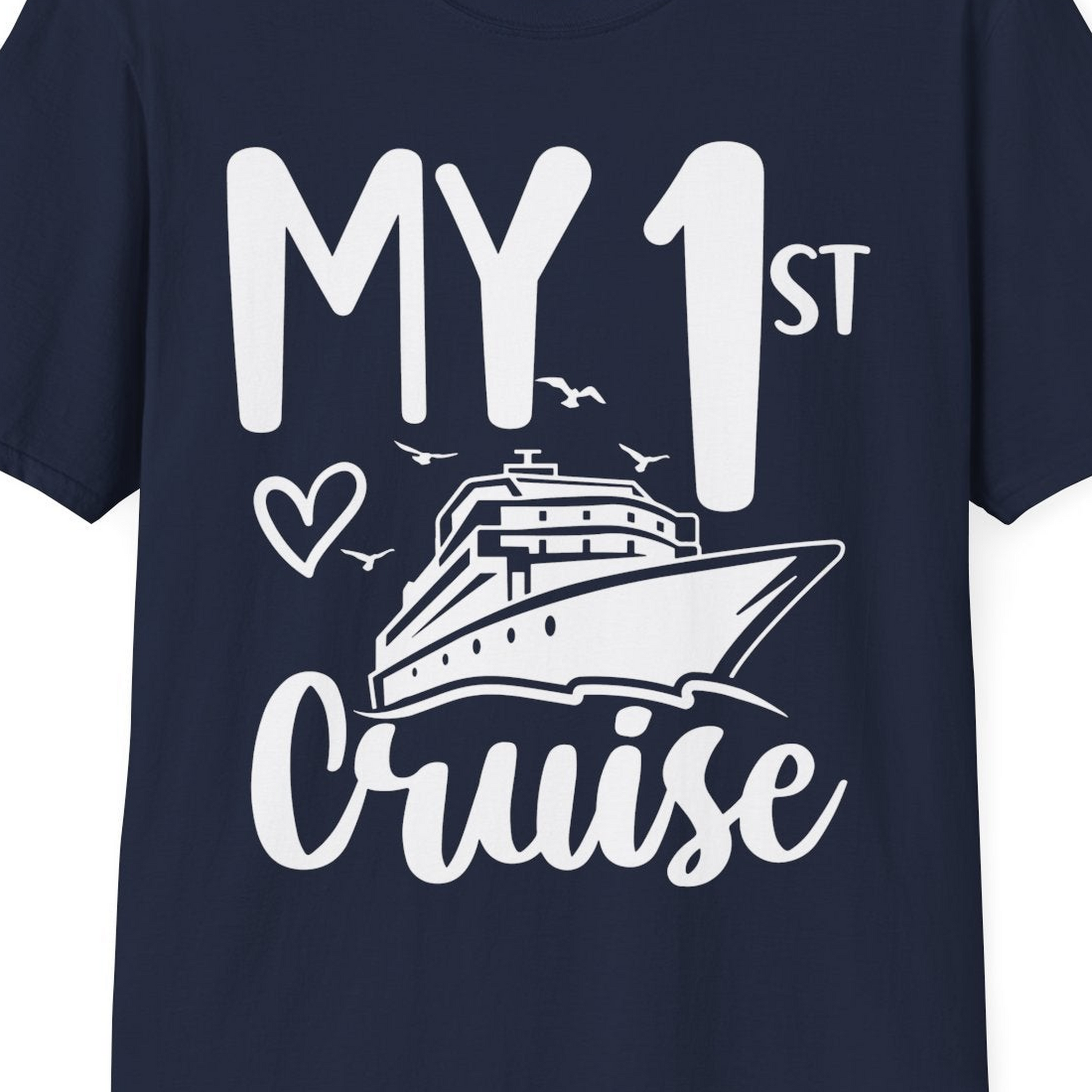 My First Cruise Shirt T-Shirt – Navy – Best Cruise Shirts Close Up
