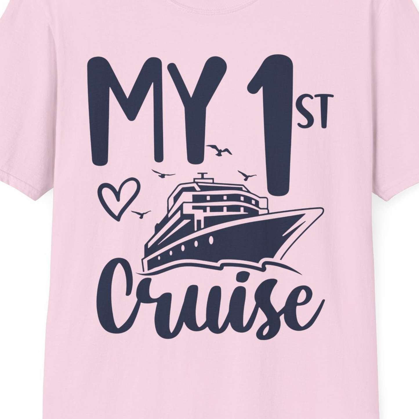 My First Cruise Shirt T-Shirt – Light Pink – Best Cruise Shirts Close Up