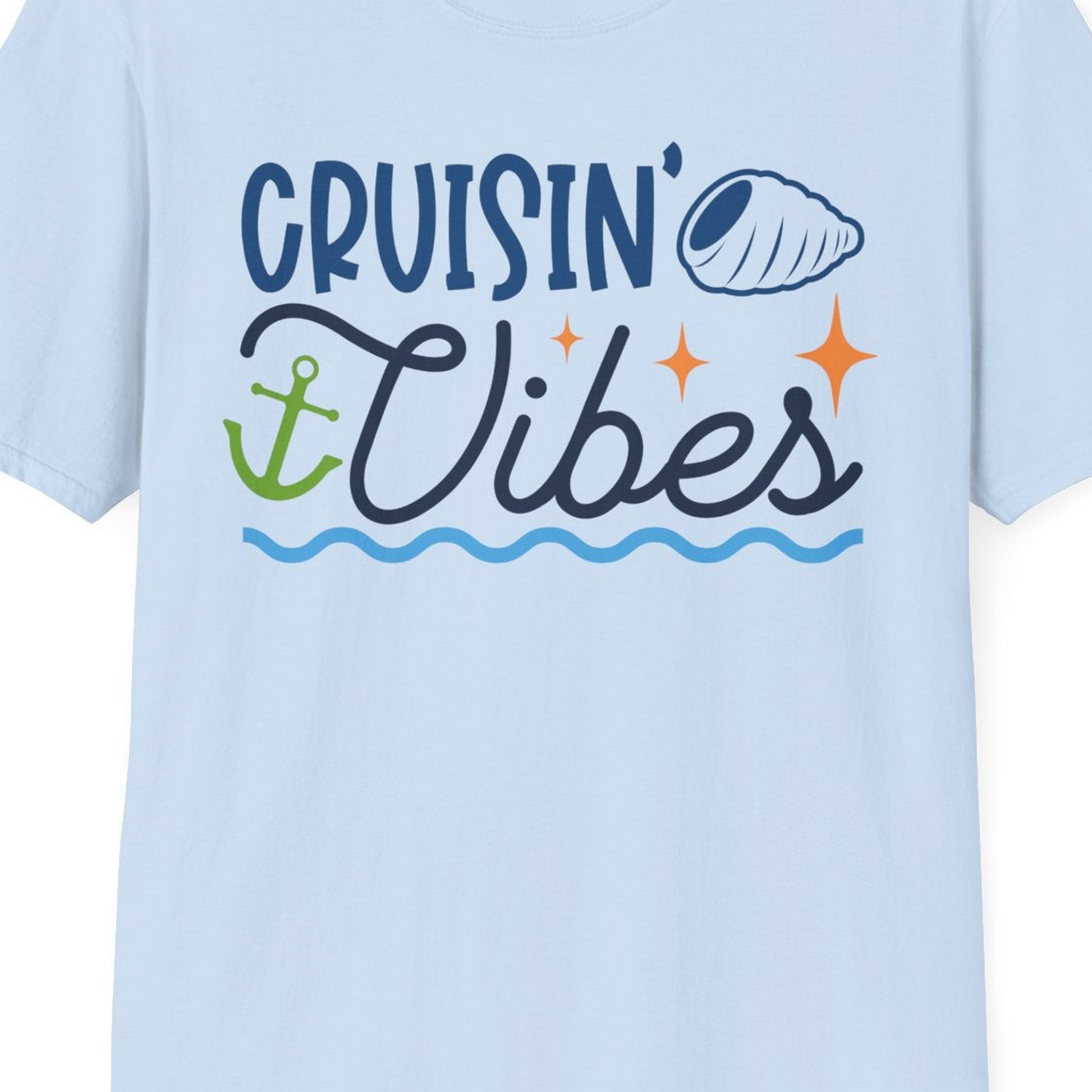Cruisin Vibes Shirt T-Shirt – Light Blue – Best Cruise Shirts Close Up