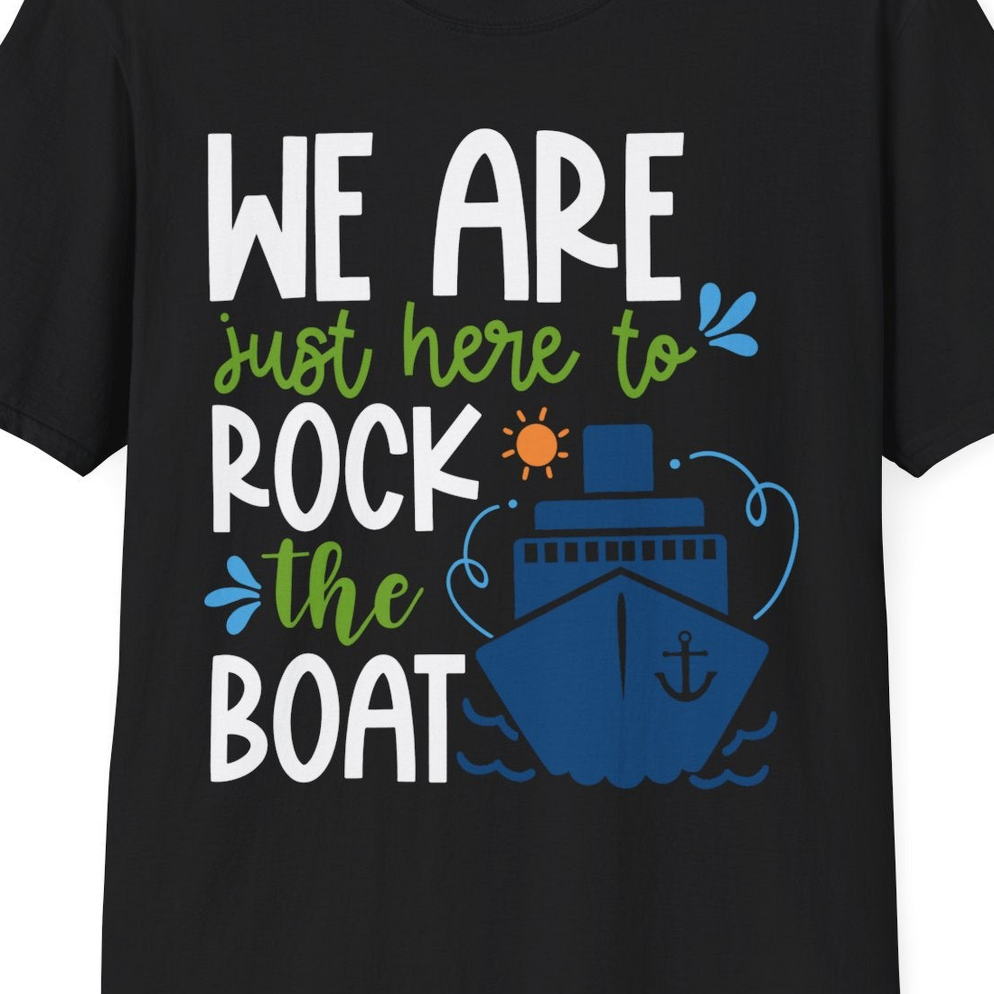 Funny Cruise Shirt T-Shirt – Black – Best Cruise Shirts Close Up