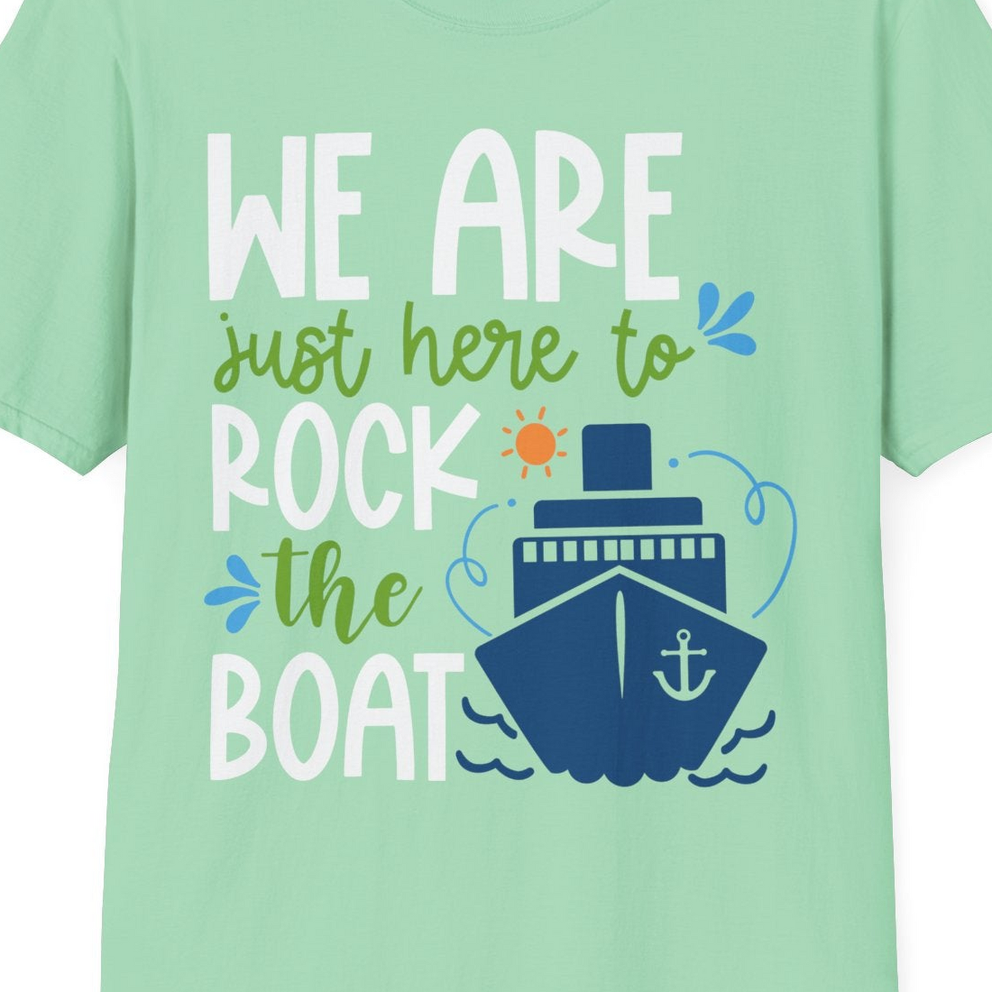 Funny Cruise Shirt T-Shirt – Mint Green – Best Cruise Shirts Close Up