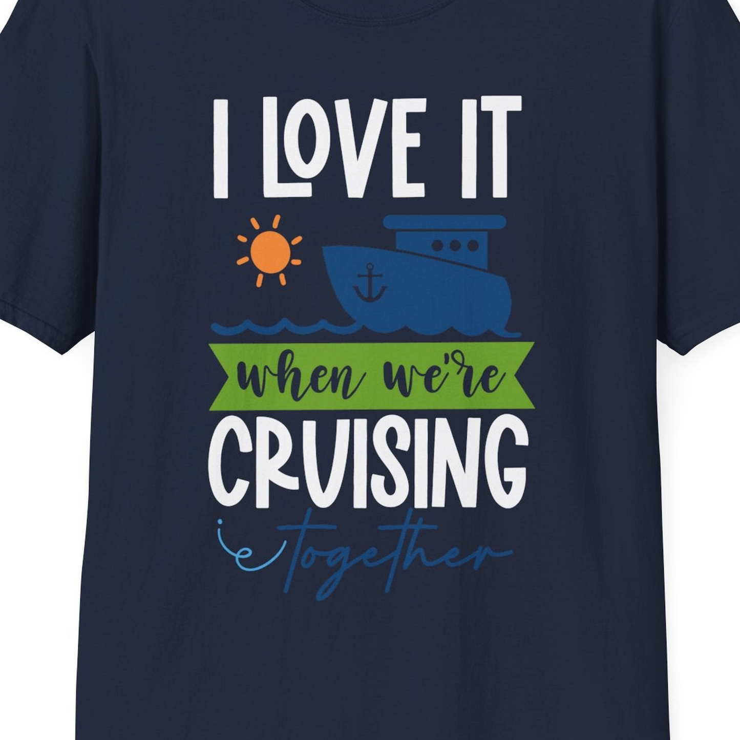 Cruising Together Shirt T-Shirt – Navy – Best Cruise Shirts Close Up