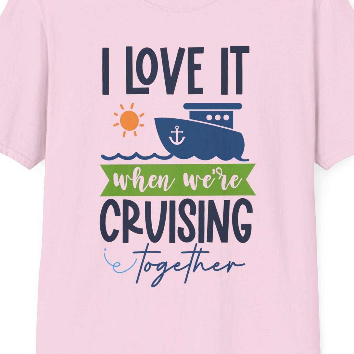Cruising Together Shirt T-Shirt – Light Pink – Best Cruise Shirts Close Up