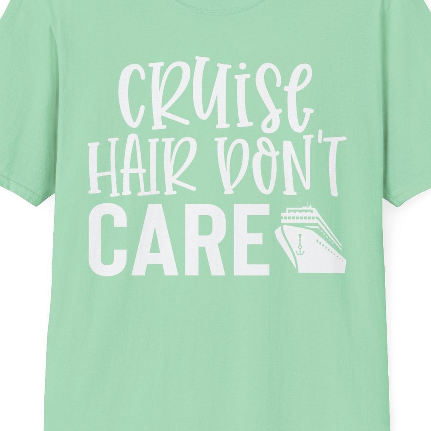 Cruise Hair Dont Care Shirt T-Shirt – Mint Green – Best Cruise Shirts Close Up
