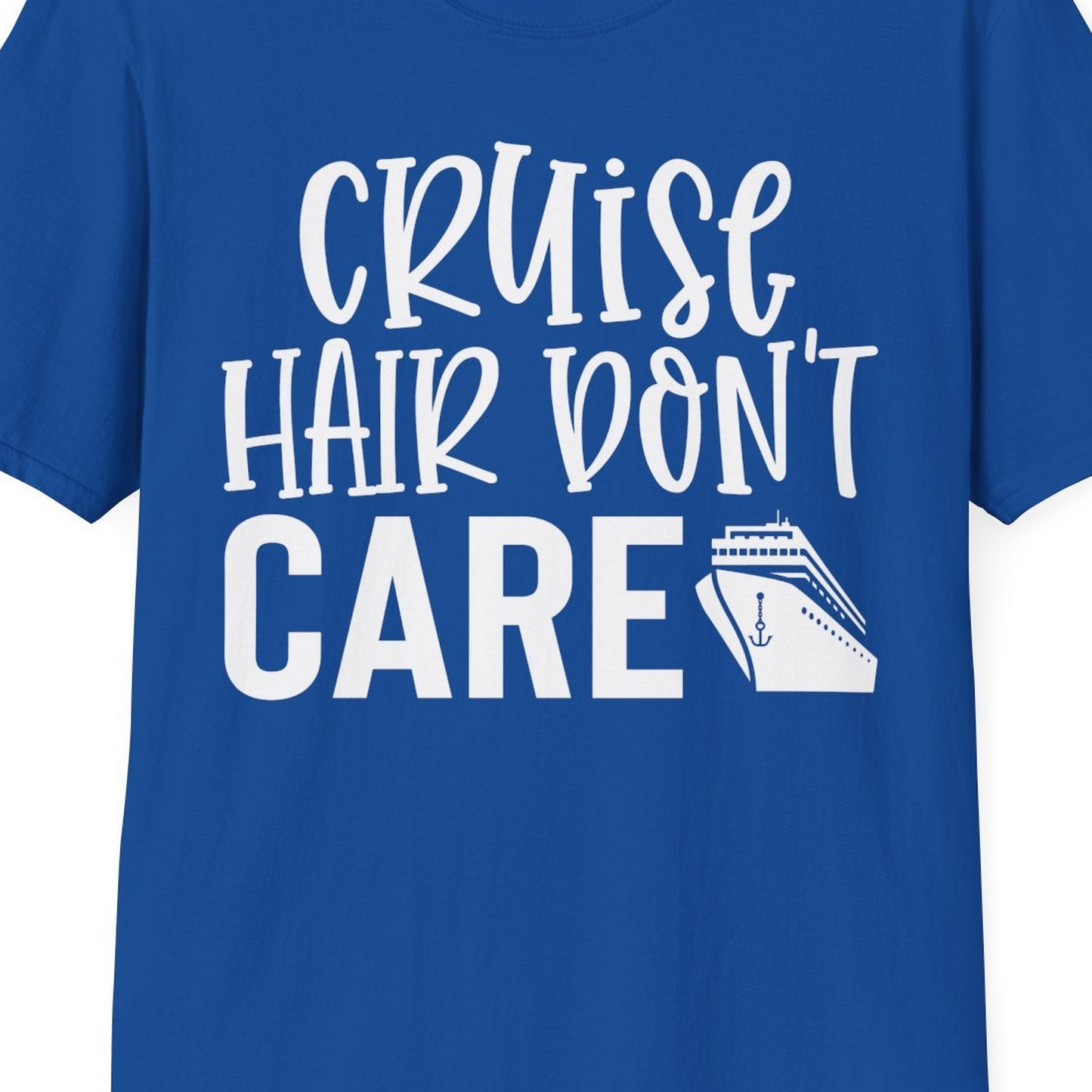 Cruise Hair Dont Care Shirt T-Shirt – Royal – Best Cruise Shirts Close Up
