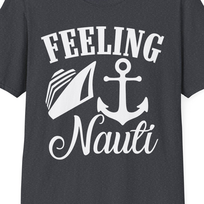 Feeling Nauti Shirt T-Shirt – Dark Heather Grey – Best Cruise Shirts Close Up
