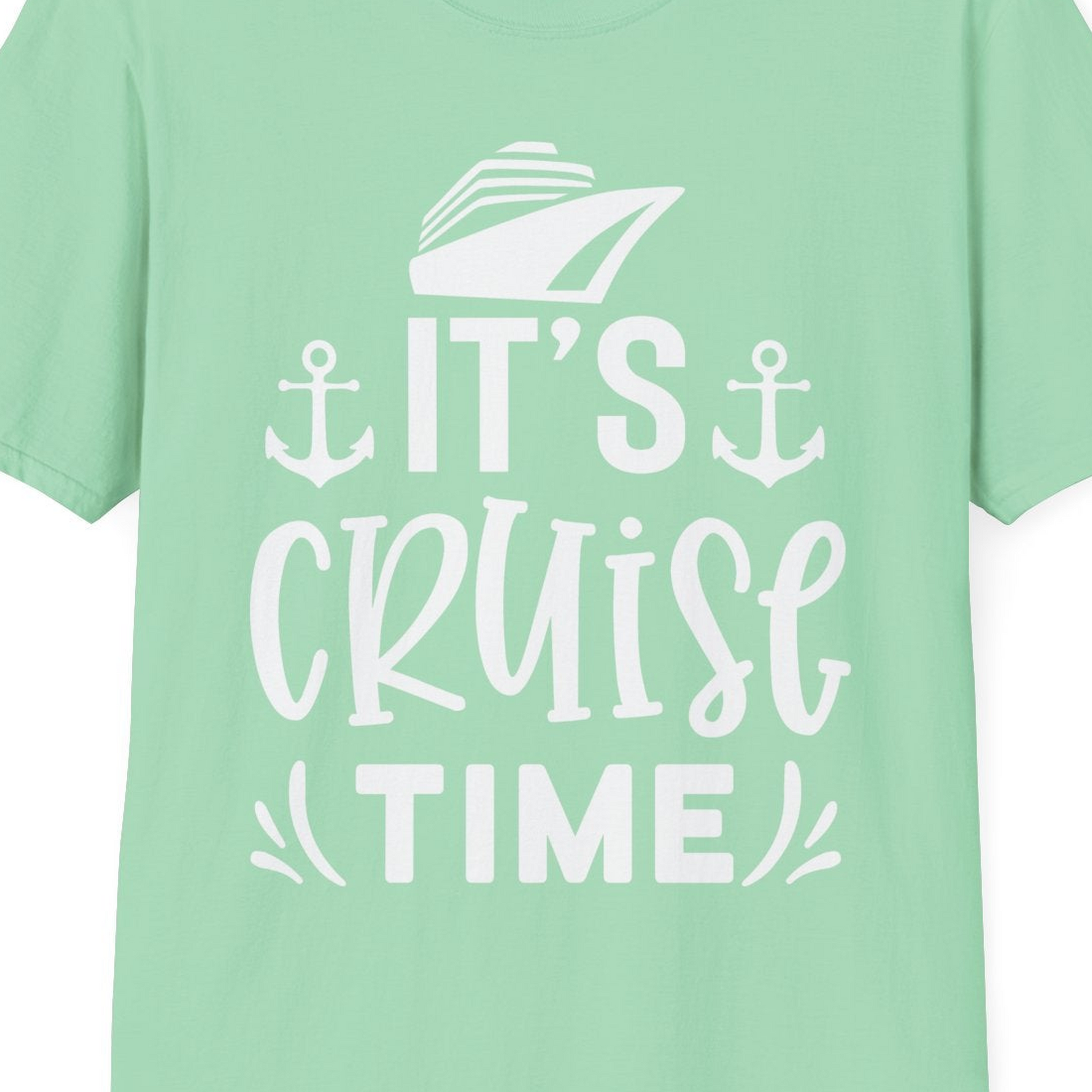 It’s Cruise Time Nautical Shirt With Anchors and Cruise Ship Graphic — T-Shirt T-Shirt – Mint Green – Best Cruise Shirts Close Up