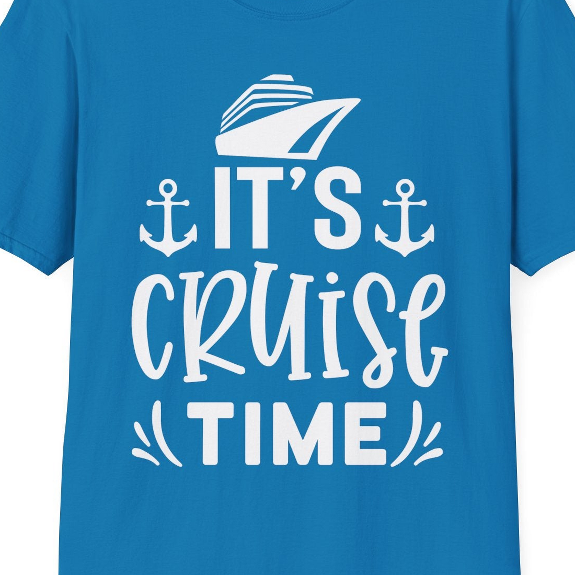 It’s Cruise Time Nautical Shirt With Anchors and Cruise Ship Graphic — T-Shirt T-Shirt – Sapphire – Best Cruise Shirts Close Up