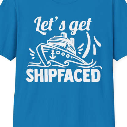 Let's Get Shipfaced Shirt T-Shirt – Sapphire – Best Cruise Shirts Close Up