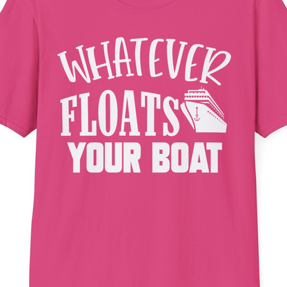 Whatever Floats Your Boat Cruise Ship Humor Nautical Shirt — T-Shirt T-Shirt – Heliconia – Best Cruise Shirts Close Up