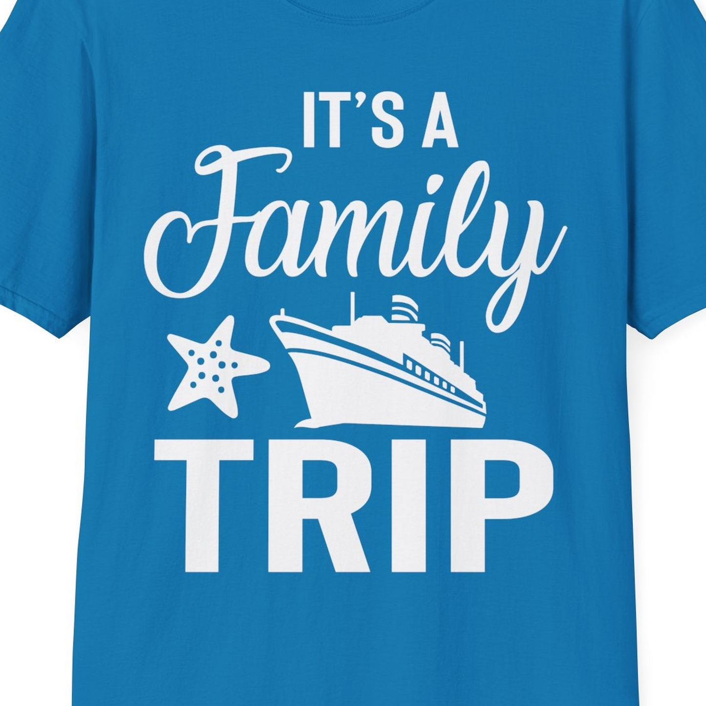 Family Cruise Trip Shirt T-Shirt – Sapphire – Best Cruise Shirts Close Up