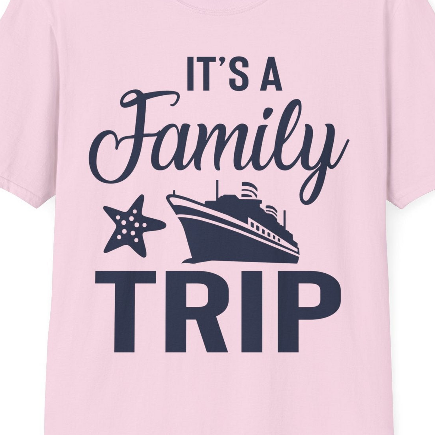 Family Cruise Trip Shirt T-Shirt – Light Pink – Best Cruise Shirts Close Up
