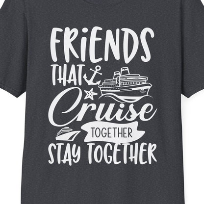 Friends That Cruise Together Stay Together Nautical Group Shirt — T-Shirt T-Shirt – Dark Heather Grey – Best Cruise Shirts Close Up