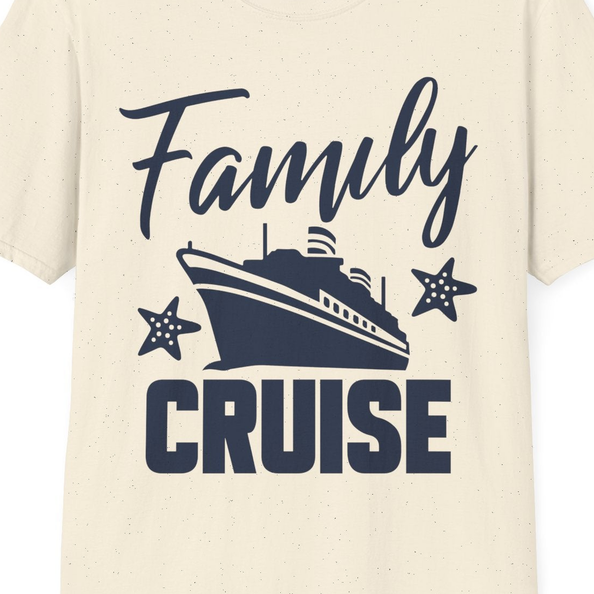 Family Cruise Shirt T-Shirt – Natural – Best Cruise Shirts Close Up