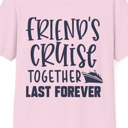 Friends Cruise Together Last Forever Nautical Group Travel Shirt — T-Shirt T-Shirt – Light Pink – Best Cruise Shirts Close Up