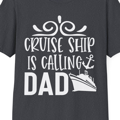 Cruise Ship Is Calling Dad Nautical Family Vacation Shirt — T-Shirt T-Shirt – Dark Heather Grey – Best Cruise Shirts Close Up