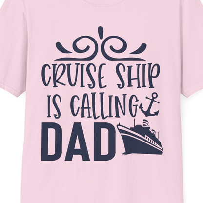 Cruise Ship Is Calling Dad Nautical Family Vacation Shirt — T-Shirt T-Shirt – Light Pink – Best Cruise Shirts Close Up
