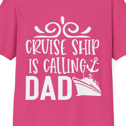 Cruise Ship Is Calling Dad Nautical Family Vacation Shirt — T-Shirt T-Shirt – Heliconia – Best Cruise Shirts Close Up